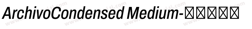 ArchivoCondensed Medium字体转换